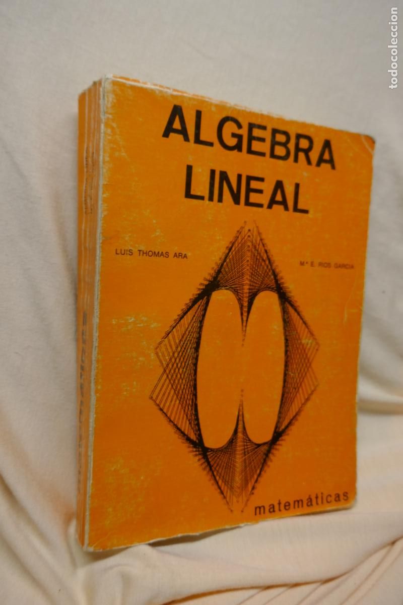 Libros de segunda mano de ciencias: Algebra lineal.- Thomas Ara, Luis - Foto 2
