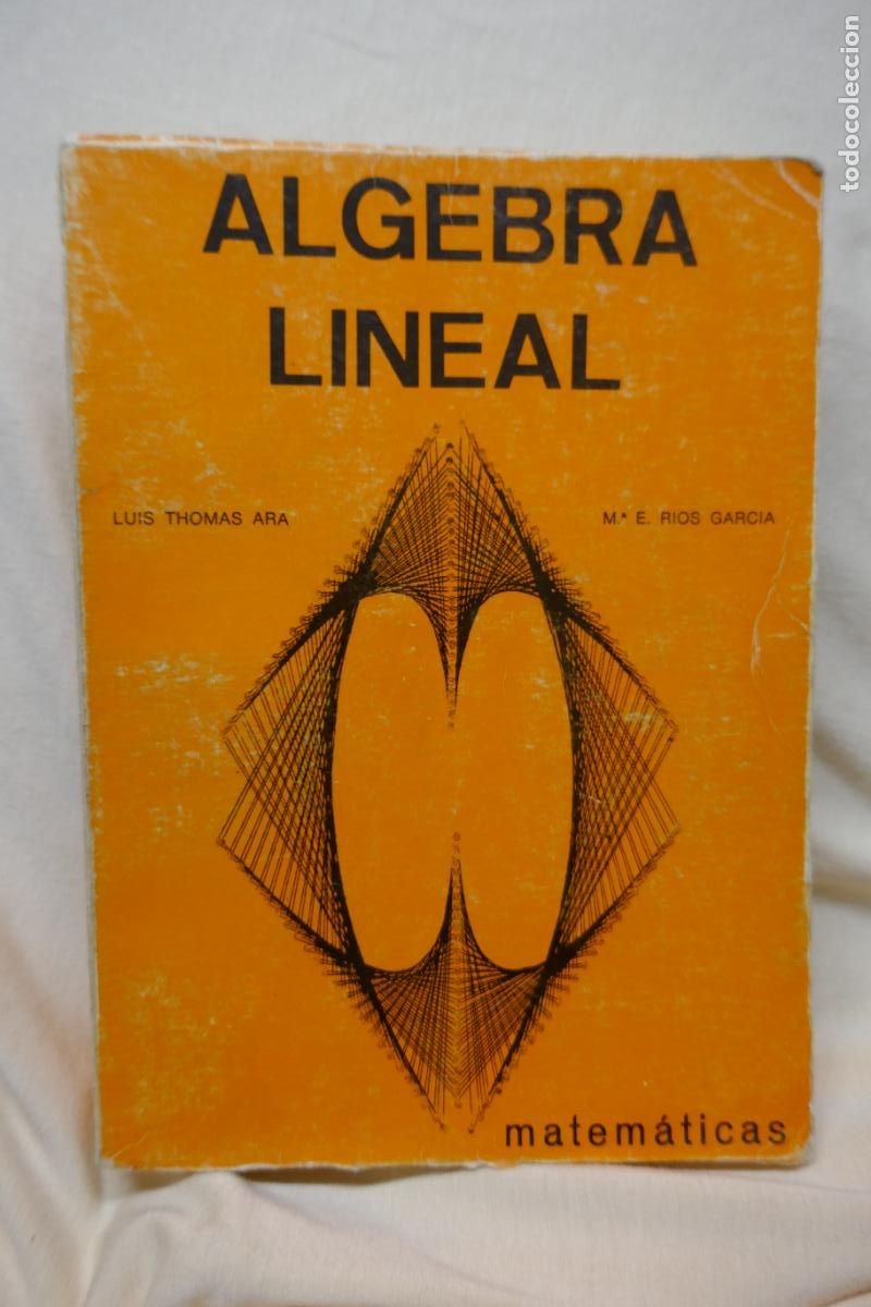 Libros de segunda mano de ciencias: Algebra lineal.- Thomas Ara, Luis - Foto 1