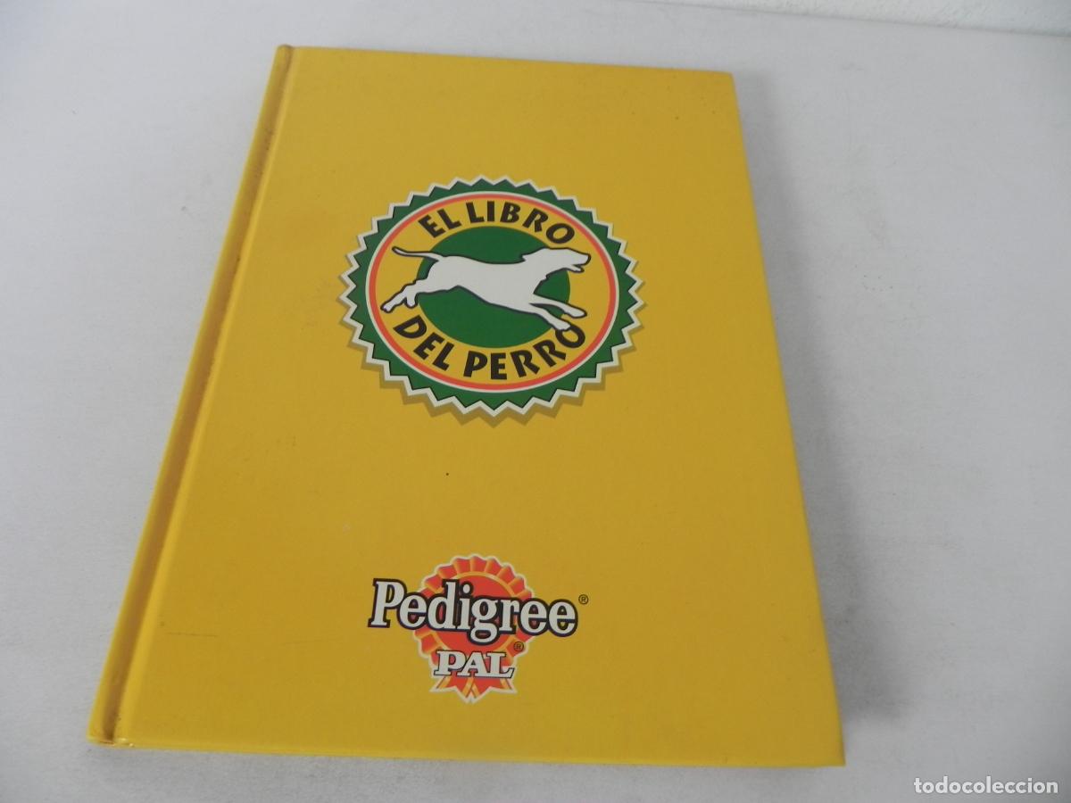 Libros de segunda mano: EL LIBRO DEL PERRO (Lo que necesitas aprender de la A a la Z) PEDIGREE PAL-1997 - Foto 2