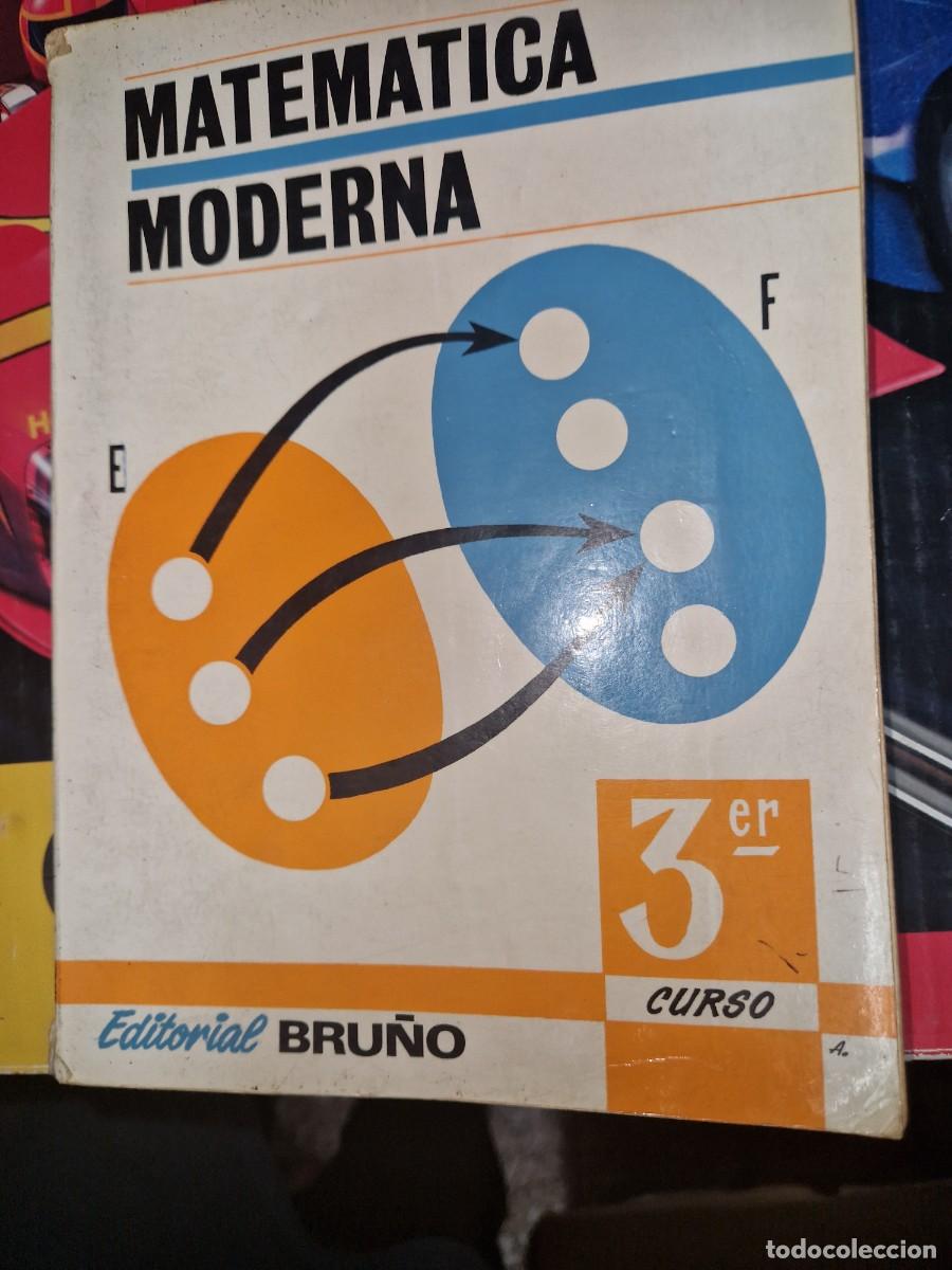 Libros de segunda mano de ciencias: MATEM&Aacute;TICA MODERNA, 3er., CURSO-EDITORIAL BRU&Ntilde;O.- 1971 - Foto 1
