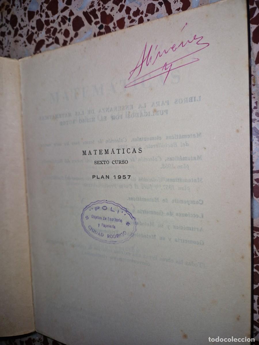 Libros de segunda mano de ciencias: MATEMATICAS 6 CURSO DE ALFONSO GIRONZA, plan 1957 - Foto 2