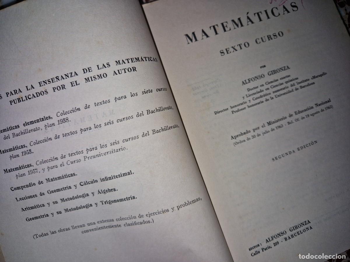 Libros de segunda mano de ciencias: MATEMATICAS 6 CURSO DE ALFONSO GIRONZA, plan 1957 - Foto 3