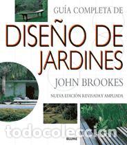Libros de segunda mano: GU&Iacute;A COMPLETA DE DISE&Ntilde;O DE JARDINES. - BROOKES, JOHN. - Foto 1
