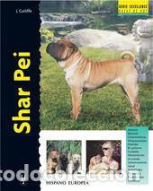Libros de segunda mano: Shar Pei. - Cunliffe, Juliette. - Foto 1