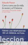 Libros de segunda mano: Cara a cara con la vida, la mente y el Universo. - Punset, Eduardo. - Foto 1