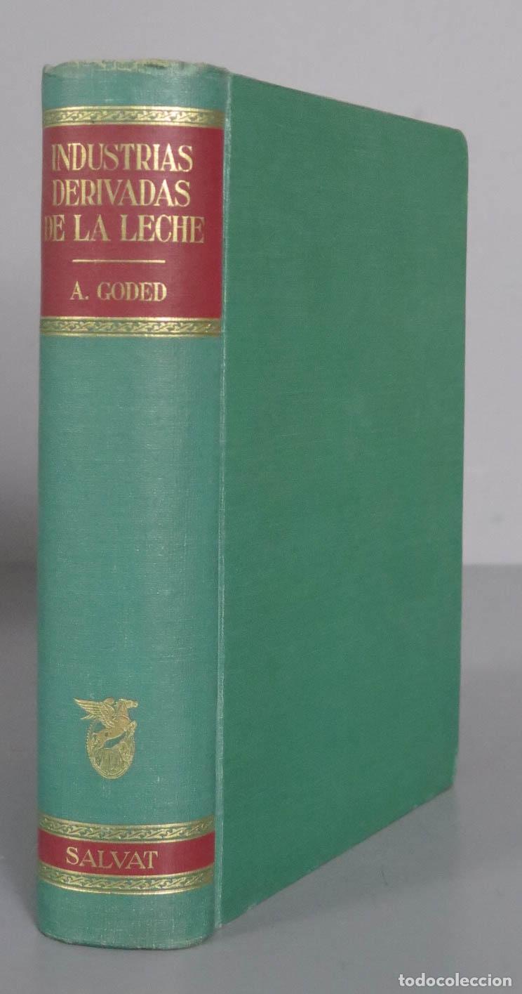 Libros de segunda mano: INDUSTRIAS DERIVADAS DE LA LECHE. GODED - Foto 1