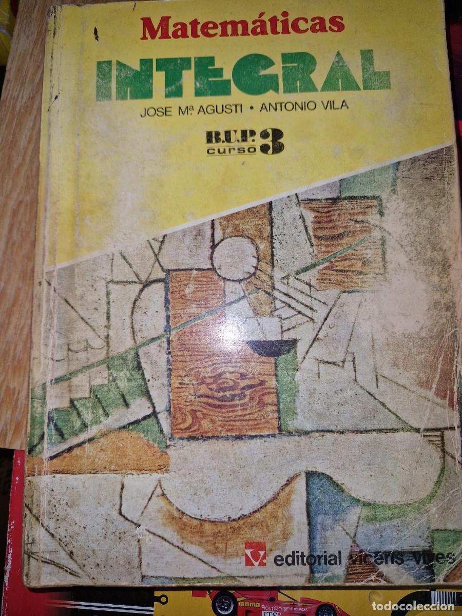 Libros de segunda mano de ciencias: MATEMATICAS INTEGRAL BUP 3 CURSO - JOSE MARIA AGUSTI - Foto 1