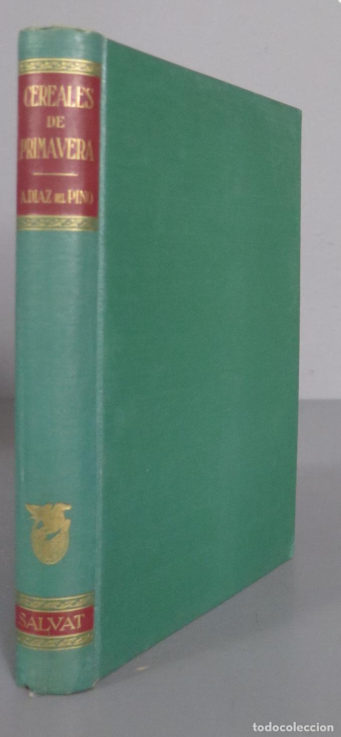 Libros de segunda mano: CEREALES DE PRIMAVERA Alfonso D&iacute;az del Pino - Foto 1