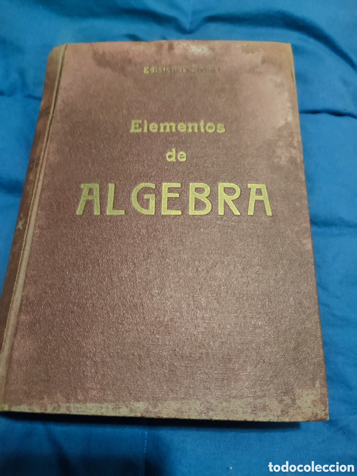 Libros de segunda mano de ciencias: Elementos de &Aacute;lgebra. Bru&ntilde;o. 1953 - Foto 1