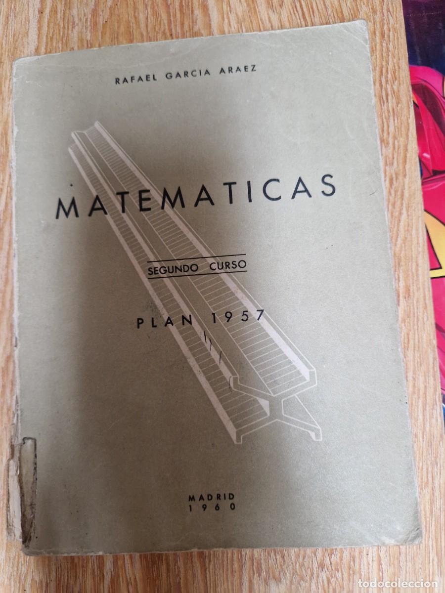 Libros de segunda mano de ciencias: MATEMATICAS 2 CURSO - PLAN 1957, rafael garcia araez - Foto 1