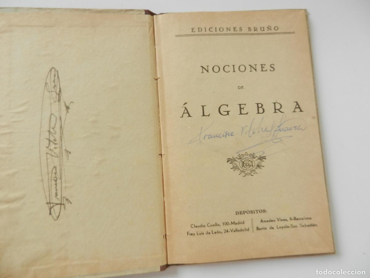 Libros de segunda mano de ciencias: NOCIONES DE &Aacute;LGEBRA - G. M. BRU&Ntilde;O - EDICIONES BRU&Ntilde;O - SIN DATAR. - Foto 3