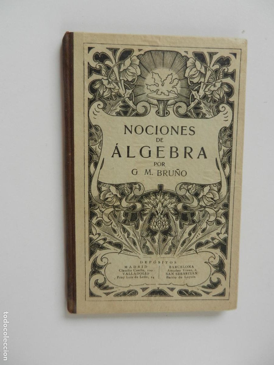 Libros de segunda mano de ciencias: NOCIONES DE &Aacute;LGEBRA - G. M. BRU&Ntilde;O - EDICIONES BRU&Ntilde;O - SIN DATAR. - Foto 1