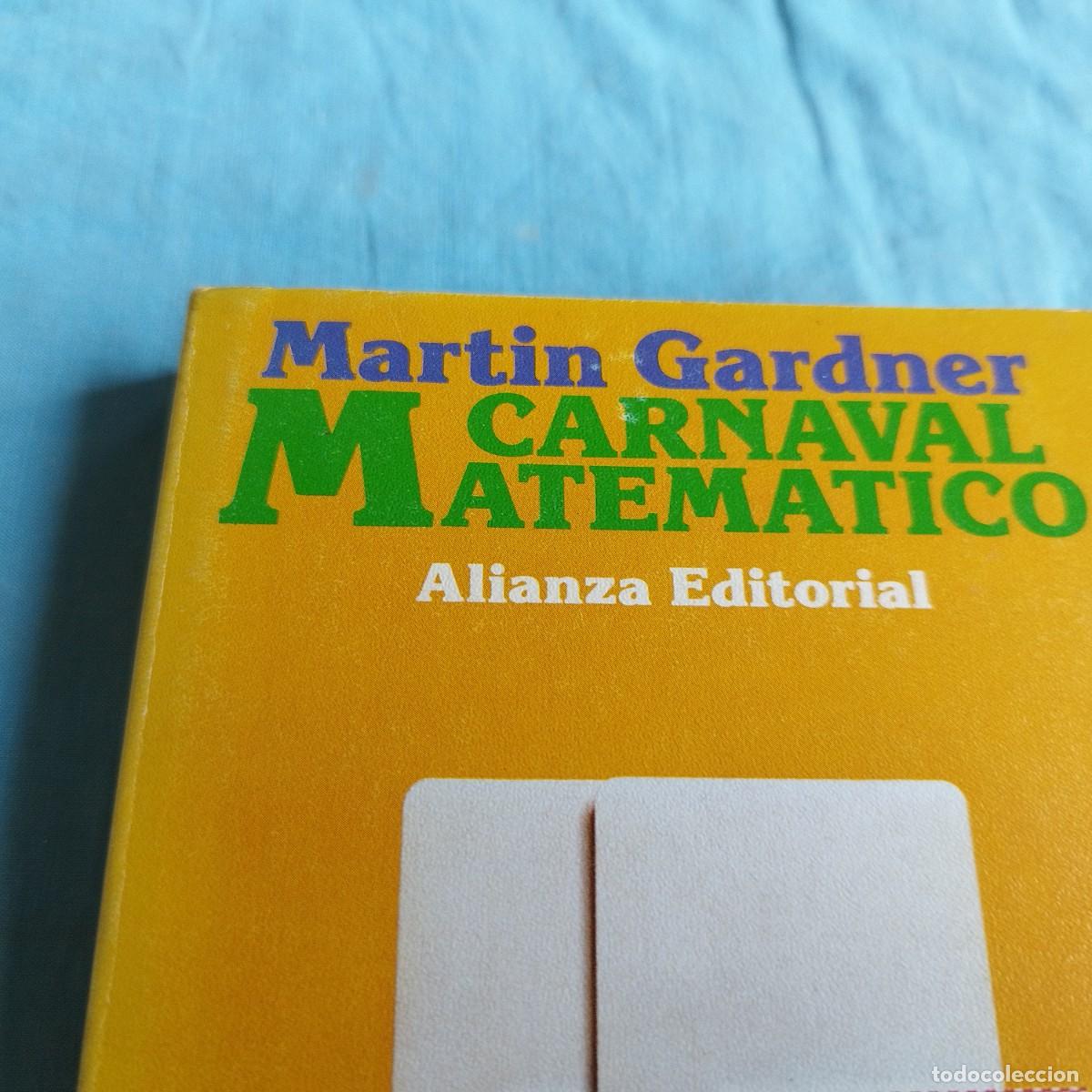 Libros de segunda mano de ciencias: CARNAVAL MATEMATICO / MARTIN GARDNER / GRAVOL 76 / ALIANZA - Foto 3