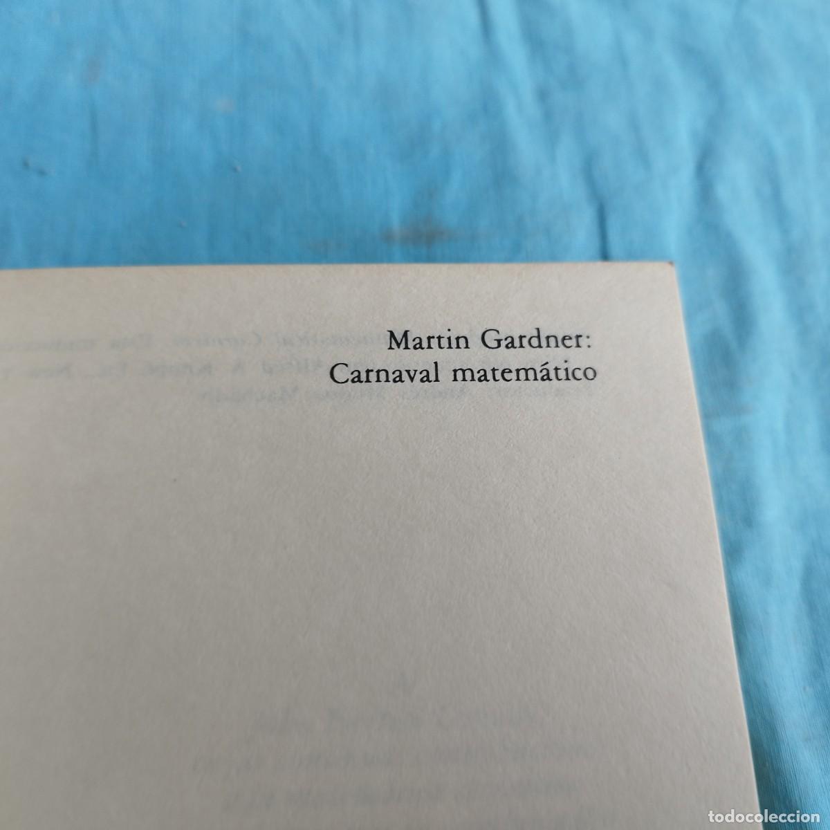 Libros de segunda mano de ciencias: CARNAVAL MATEMATICO / MARTIN GARDNER / GRAVOL 76 / ALIANZA - Foto 7