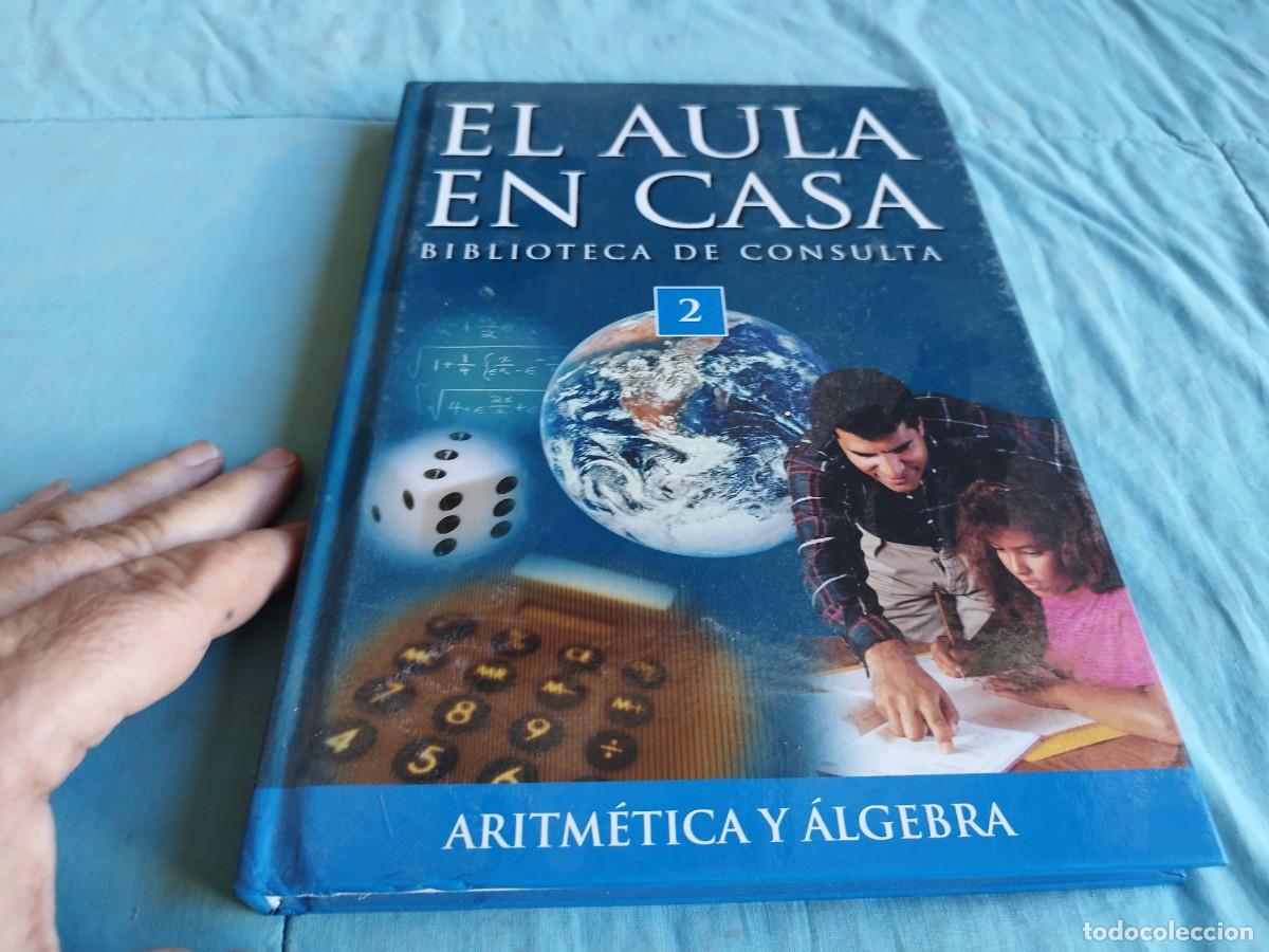 Libros de segunda mano de ciencias: EL AULA EN CASA 2 / ARITMETICA Y ALGEBRA / GV73 - Foto 2