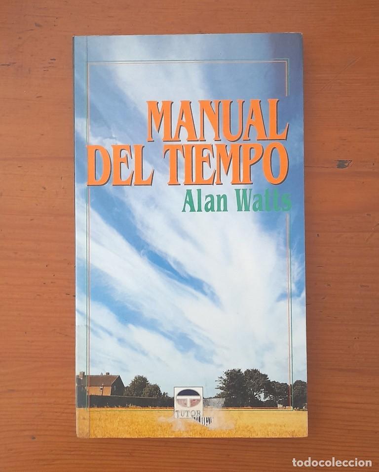 Libros de segunda mano: Manual del tiempo Alan Wats 1998 Editorial Tutor - Foto 1