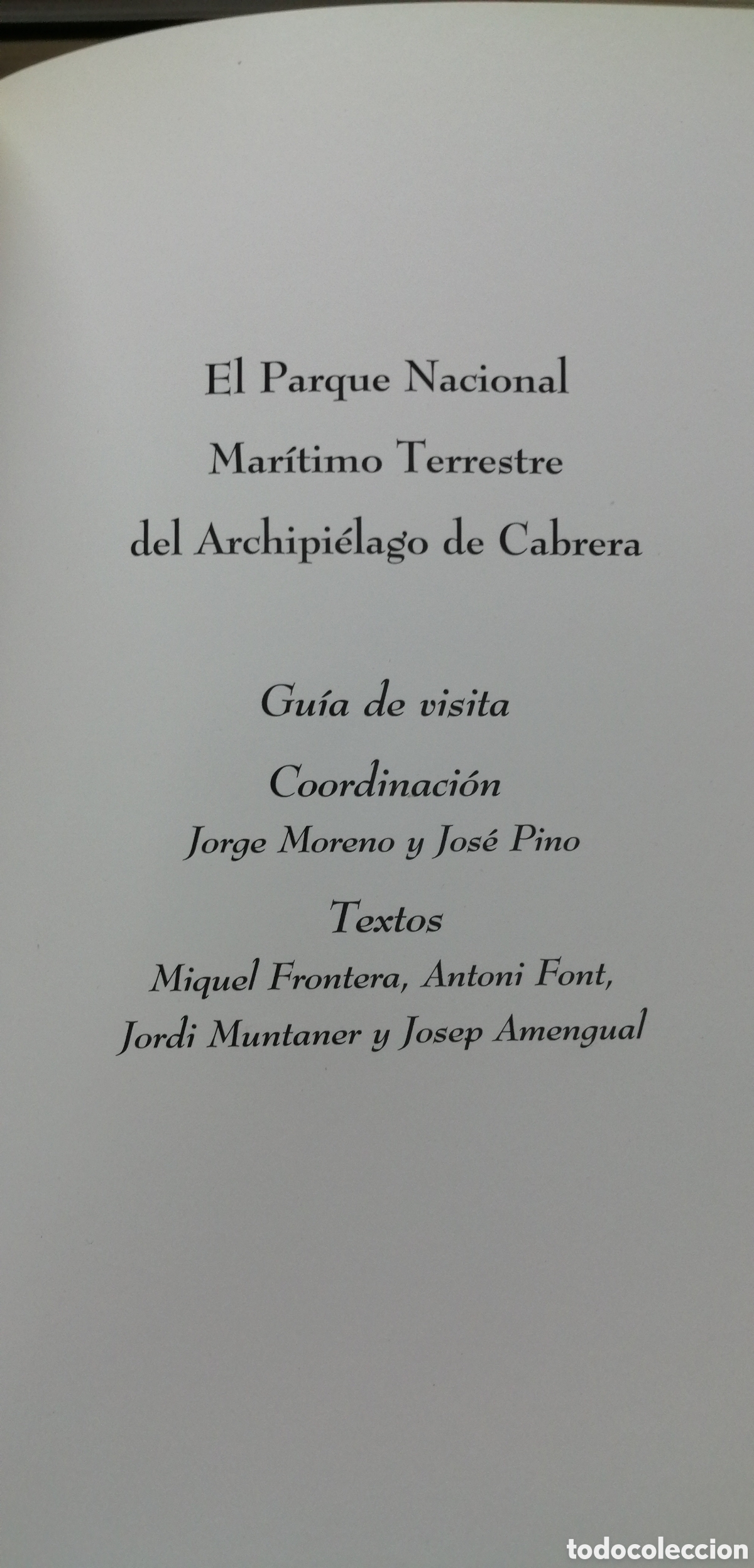 Libros de segunda mano: Cabrera El Parque Nacional Mar&iacute;timo Terrestre Gu&iacute;a de visita e Historia - Foto 4