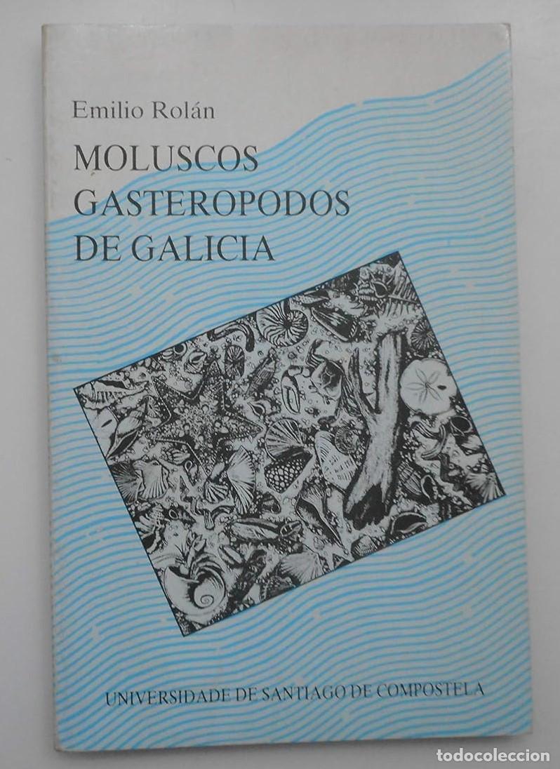 Libros de segunda mano: Moluscos gaster&oacute;podos de Galicia - Emilio Rol&aacute;n - Foto 1