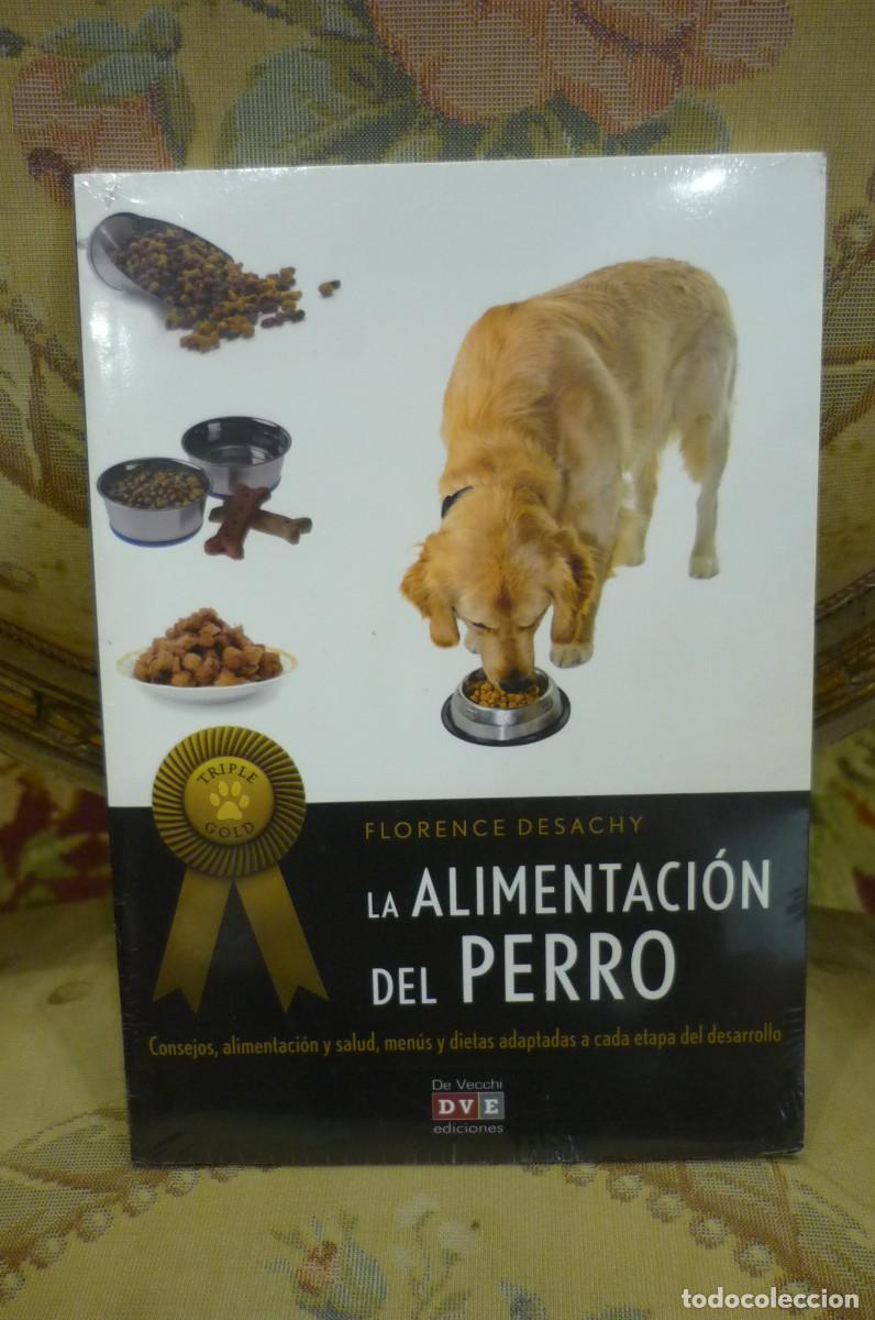Libros de segunda mano: LA ALIMENTACI&Oacute;N DEL PERRO, DE FLORENCE DESACHY. PRECINTADO. - Foto 1