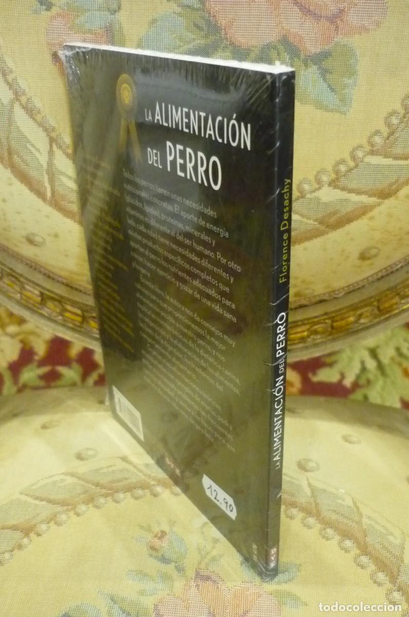 Libros de segunda mano: LA ALIMENTACI&Oacute;N DEL PERRO, DE FLORENCE DESACHY. PRECINTADO. - Foto 2