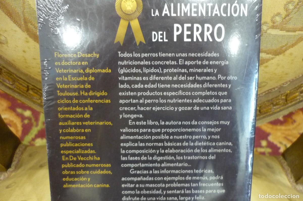 Libros de segunda mano: LA ALIMENTACI&Oacute;N DEL PERRO, DE FLORENCE DESACHY. PRECINTADO. - Foto 3