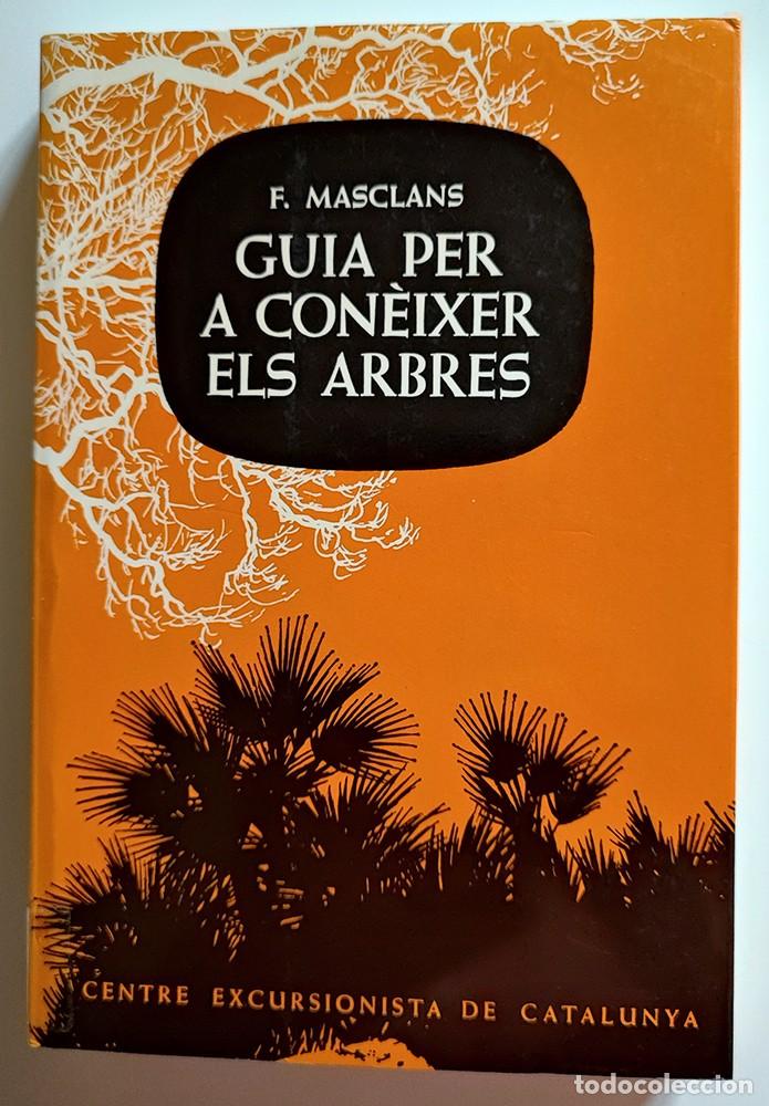 Libros de segunda mano: Gu&iacute;a per a con&egrave;ixer els arbres - Foto 1