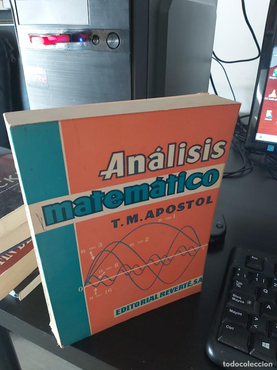 Libros de segunda mano de ciencias: APOSTOL: AN&Aacute;LISIS MATEM&Aacute;TICO (REVERTE) - Foto 1