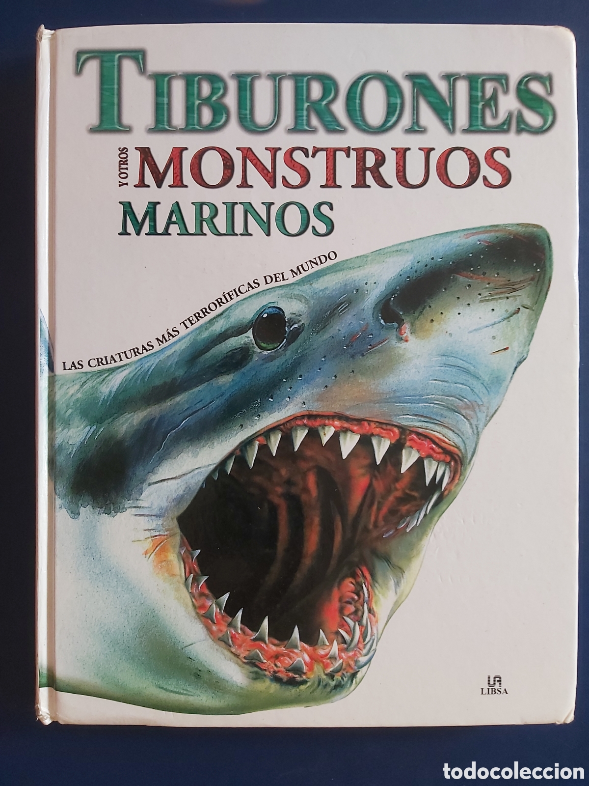 Libros de segunda mano: TIBURONES Y OTROS MONSTRUOS MARINOS - LIBSA - 2012 - Foto 1