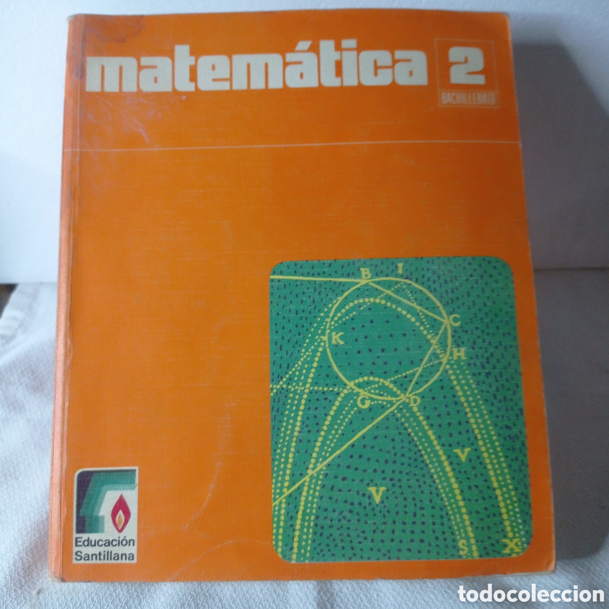 Libros de segunda mano de ciencias: MATEMATICA, 2 BACHILLERATO, A&Ntilde;O 1979,SANTILLANA - Foto 1