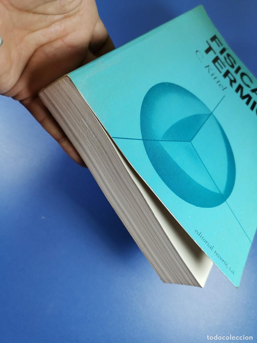 Libros de segunda mano de ciencias: F&Iacute;SICA T&Eacute;RMICA C. KITTEL EDIT REVERT&Eacute; A&Ntilde;O 1973 - Foto 3