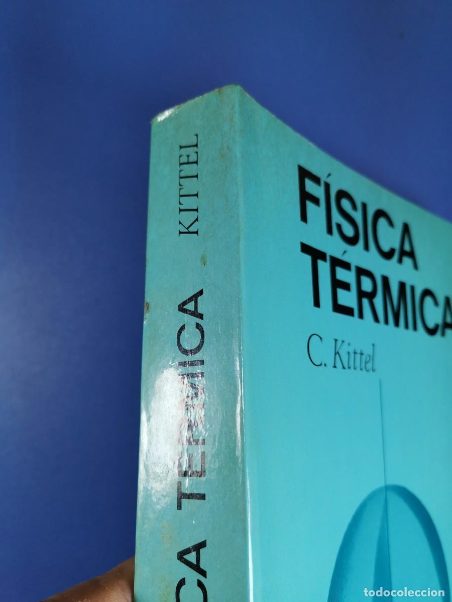 Libros de segunda mano de ciencias: F&Iacute;SICA T&Eacute;RMICA C. KITTEL EDIT REVERT&Eacute; A&Ntilde;O 1973 - Foto 6