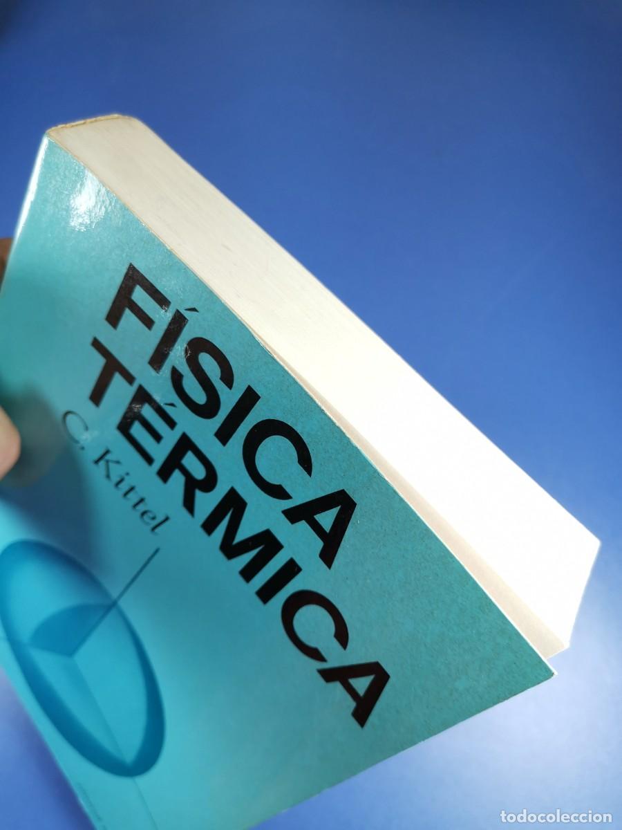 Libros de segunda mano de ciencias: F&Iacute;SICA T&Eacute;RMICA C. KITTEL EDIT REVERT&Eacute; A&Ntilde;O 1973 - Foto 7