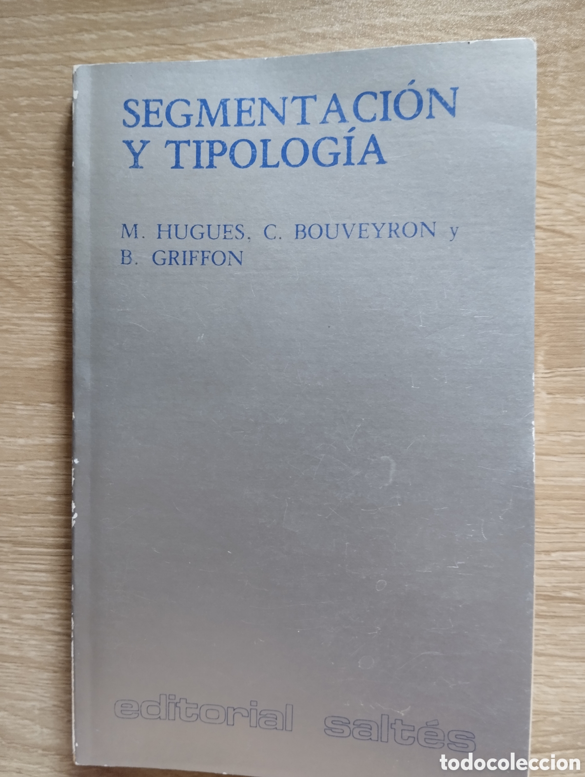 Libros de segunda mano de ciencias: Segmentaci&oacute;n y tipolog&iacute;a - M. Hugues, C. Bouveyron y B. Griffon - Foto 1