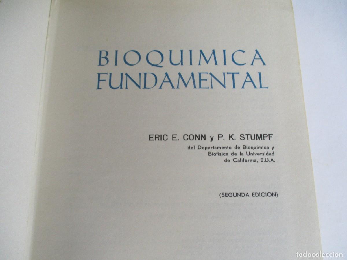 Libros de segunda mano de ciencias: ERIC E. CONN , P.K. STUMPF Bioqu&iacute;mica fundamental W28968 - Foto 2