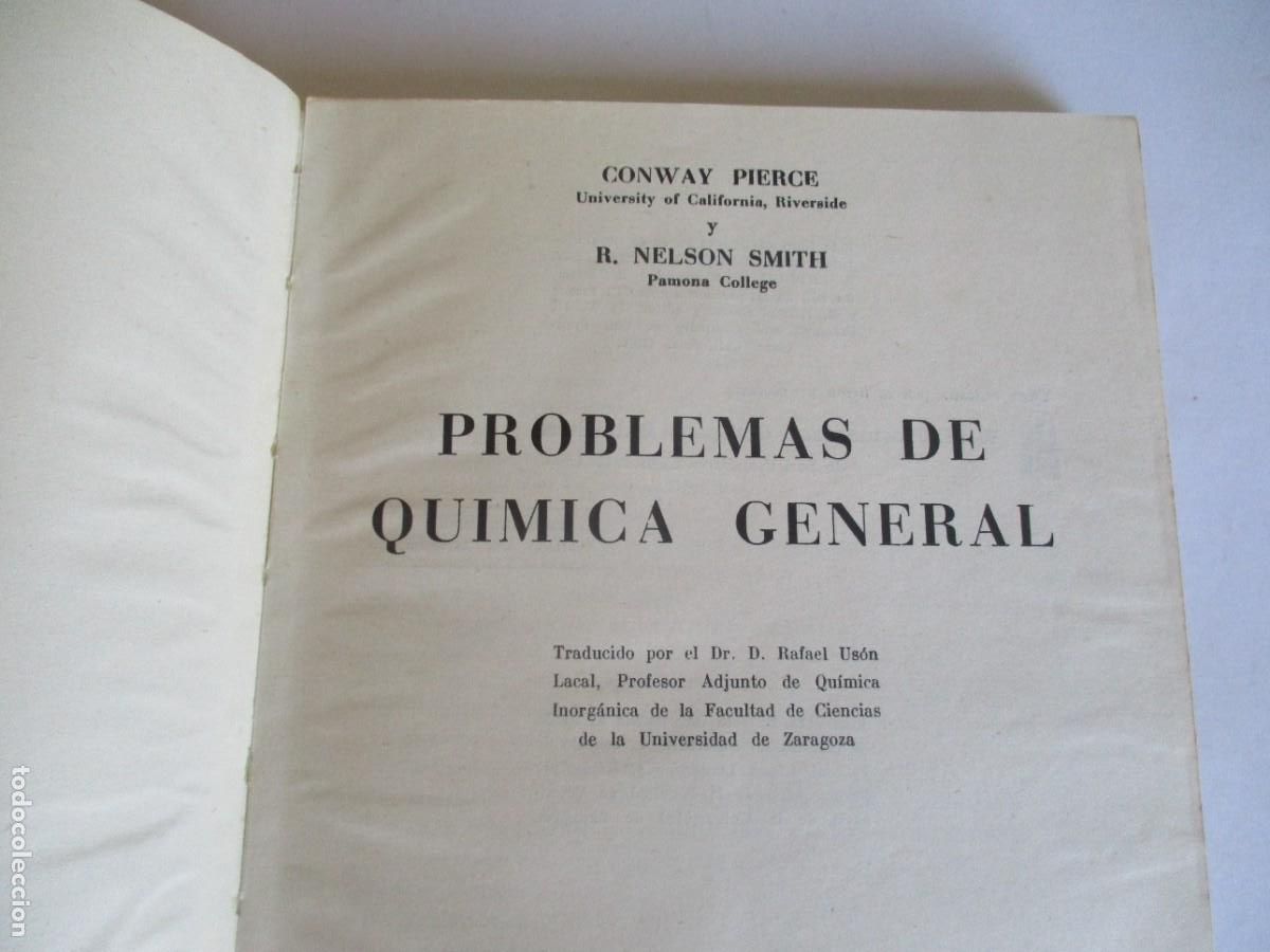 Libros de segunda mano de ciencias: C. PIERCE Y R. NELSON-SMITH Problemas de qu&iacute;mica general W28991 - Foto 3