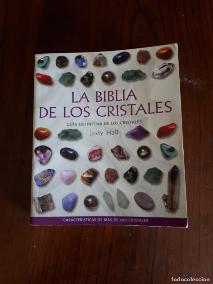 Libros de segunda mano: LA BIBLIA DE LOS CRISTALES.- JUDY HALL. - Foto 1