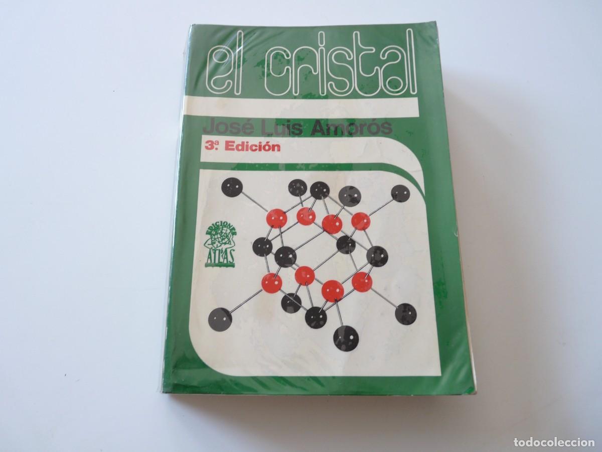 Libros de segunda mano de ciencias: El cristal Jos&eacute; Luis Amor&oacute;s Ref: 2-555 - Foto 1