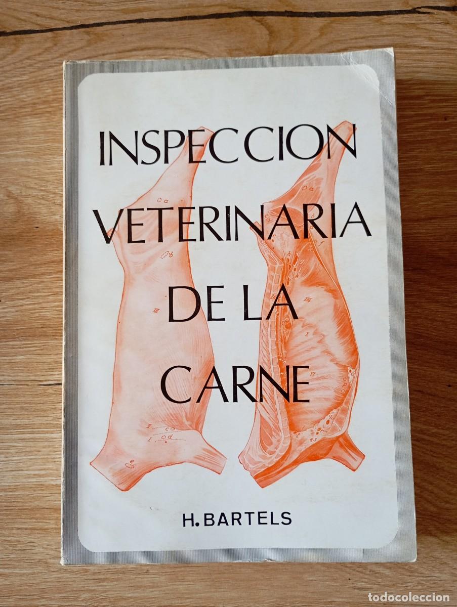 Libros de segunda mano: Inspecci&oacute;n veterinaria de la carne H. Bartels - Foto 1