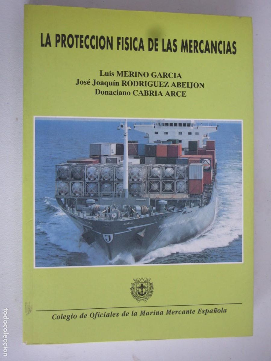 Second hand books of Sciences: la Protecci&oacute;n f&iacute;sica de las mercanc&iacute;as - Luis Merino Garcia/Jos&eacute; Joaqu&iacute;n Rodriguez Abeijon/Donacian