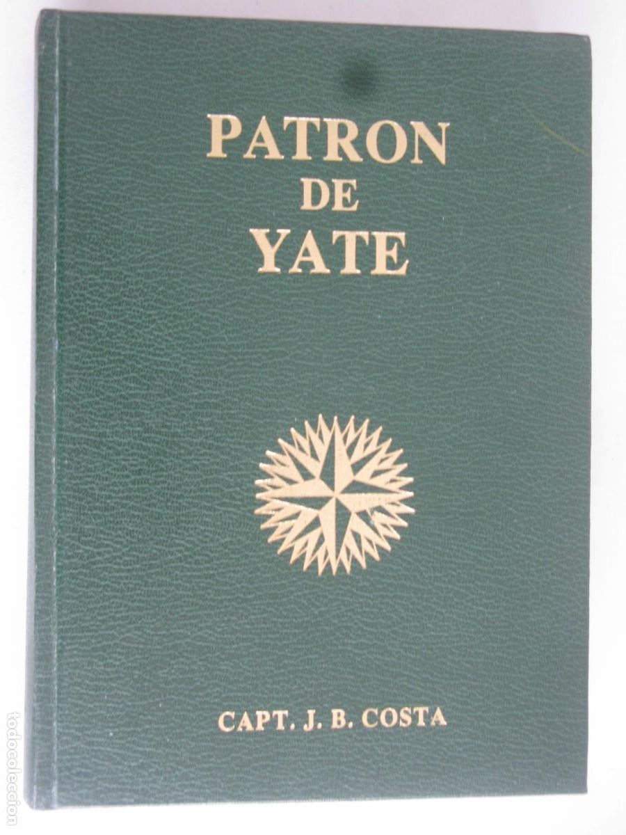 Libros de segunda mano de ciencias: PATRON DE YATE. JUAN B. COSTA - Foto 1