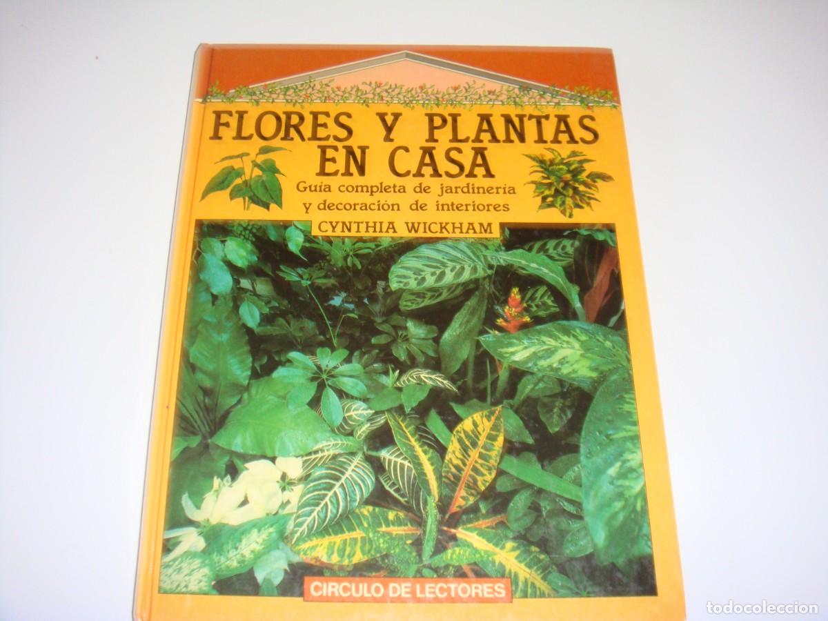 Libros de segunda mano: FLORES Y PLANTAS EN CASA - Foto 1