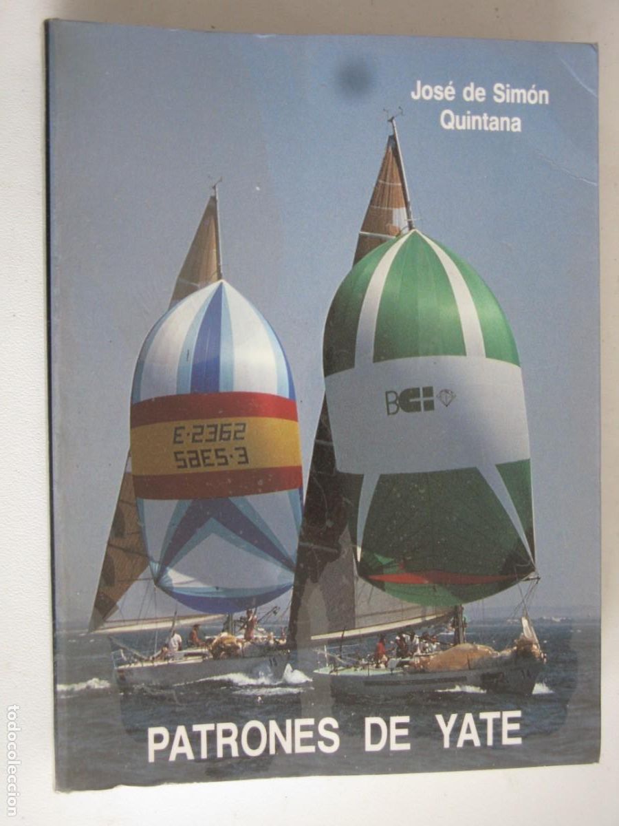 Libros de segunda mano de ciencias: JOSE DE SIMON QUINTANA - PATRONES DE YATE - Foto 1