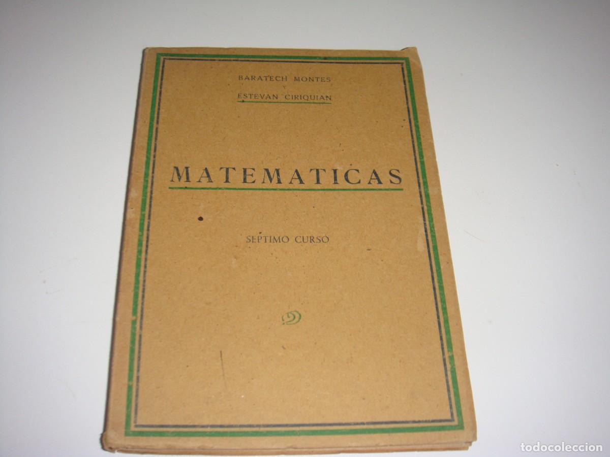 Libros de segunda mano de ciencias: MATEMATICAS SEPTIMO CURSO BARATECH MONTES - ESTEVAN CIRIQUIAN - Foto 1
