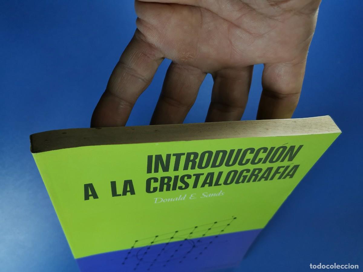 Libros de segunda mano de ciencias: INTRODUCCION A LA CRISTOLOGRAFIA -- Donald E. Sands - Foto 5
