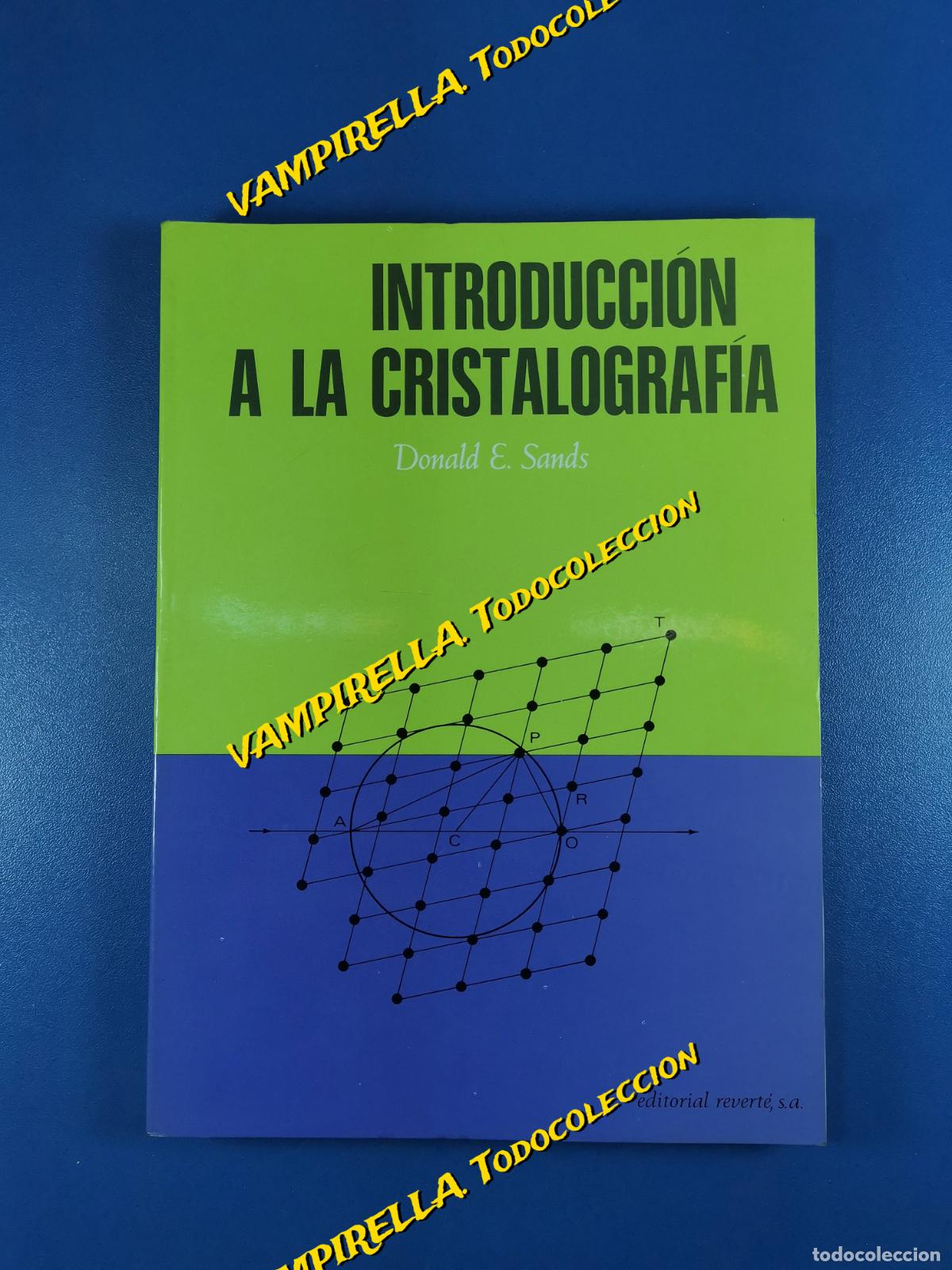 Libros de segunda mano de ciencias: INTRODUCCION A LA CRISTOLOGRAFIA -- Donald E. Sands - Foto 1