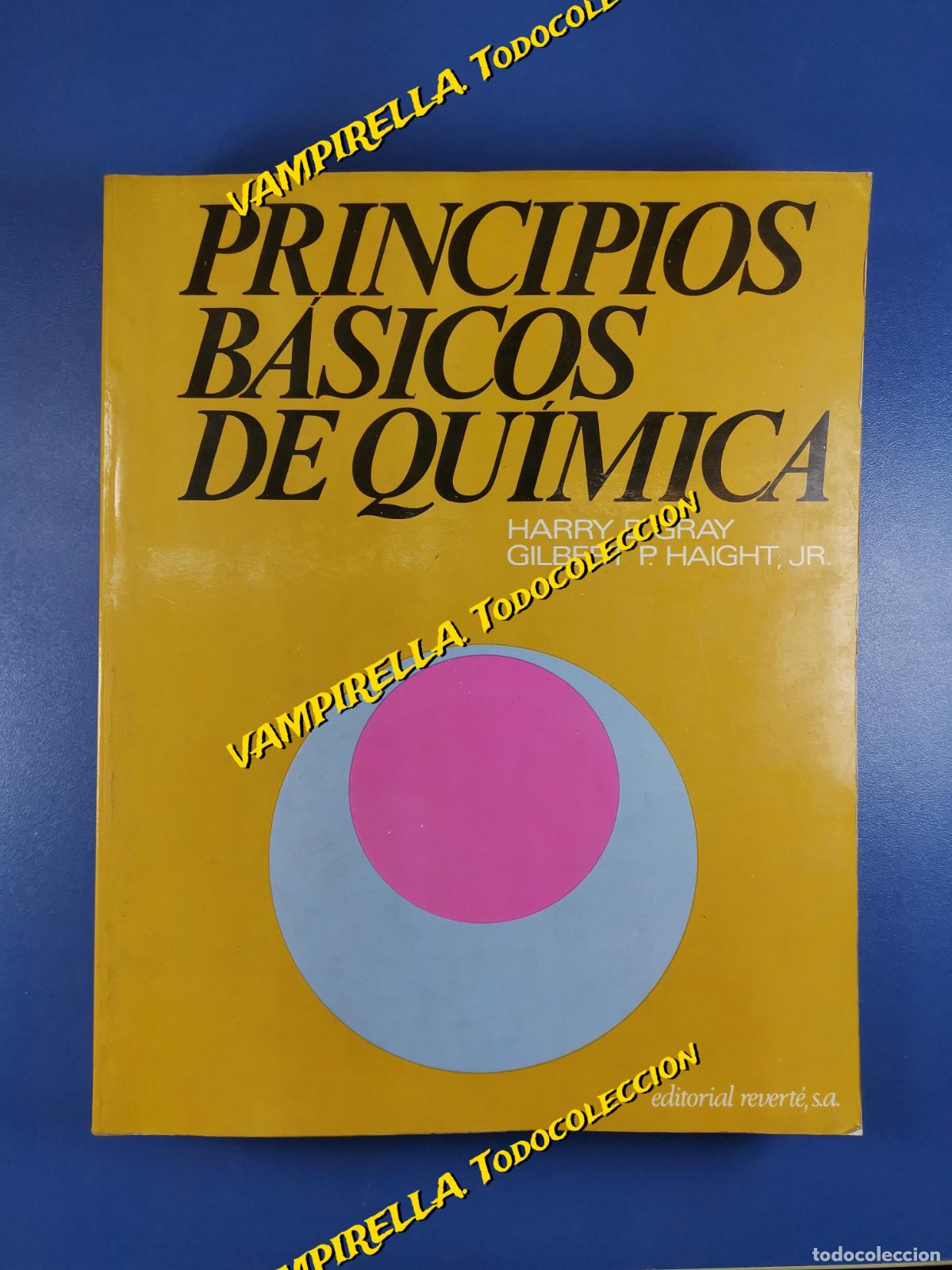 Libros de segunda mano de ciencias: Principios b&aacute;sicos de qu&iacute;mica Gray, Harry B/ Haight, Gilbert P Jr - Foto 1