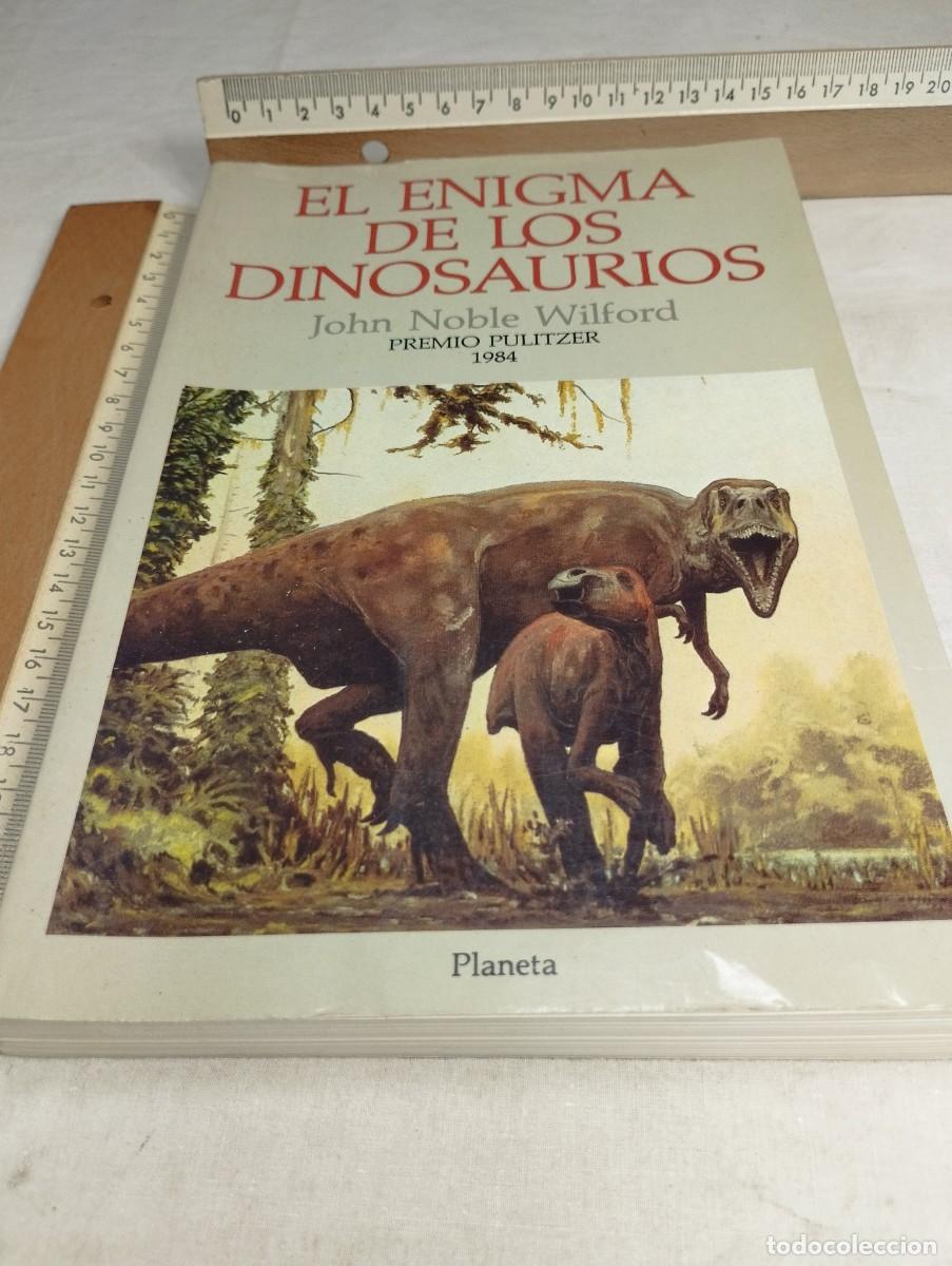 Libros de segunda mano: El enigma de los dinosaurios. John Noble Wilford. - Foto 1