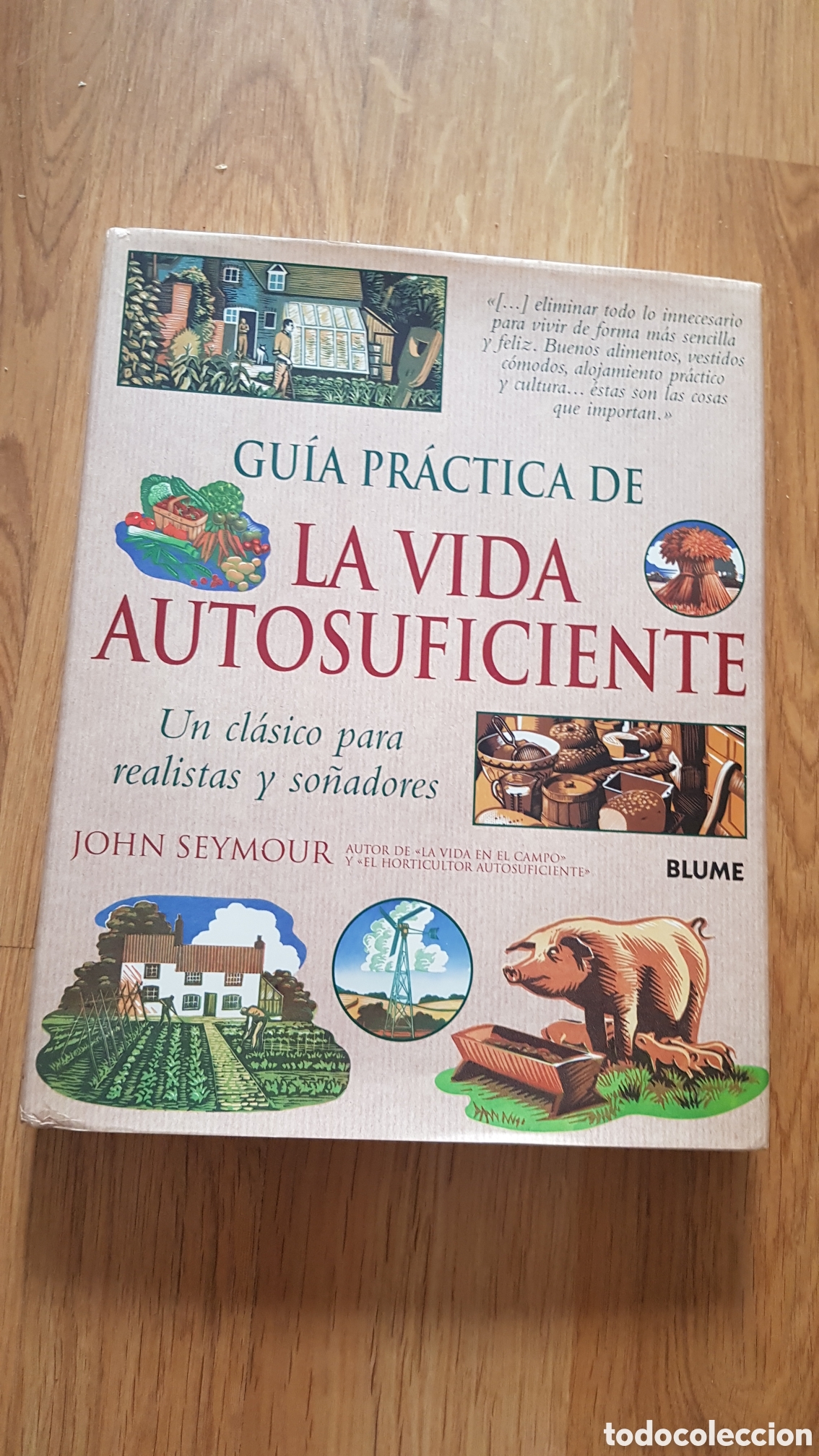 Libros de segunda mano: Guia practica de la vida autosuficiente. John seymour - Foto 1