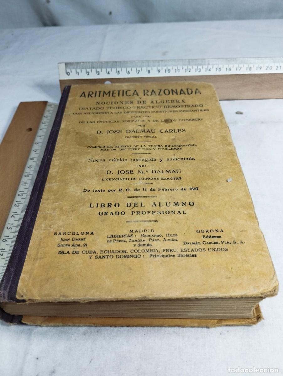Libros de segunda mano de ciencias: Aritm&eacute;tica razonada. Jos&eacute; Dalmau Carles. - Foto 1