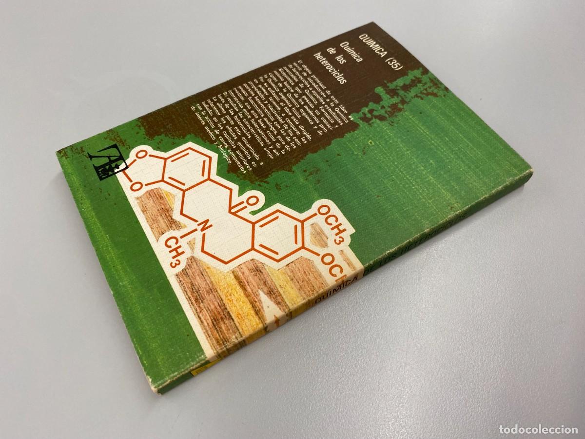 Libros de segunda mano de ciencias: QUIMICA DE LOS HETEROCICLOS, D W YOUNG, ALHAMBRA - Foto 3